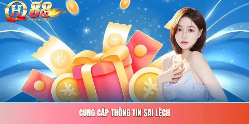 Miễn Trừ Trách Nhiệm QH88 – Điều khoản minh bạch bảo vệ người dùng 1 Cung Cấp Thông Tin Sai Lệch